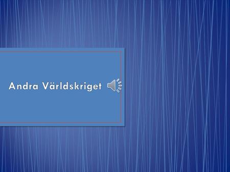  Den misslyckade Versaillesfreden som Hitler utnyttjade till sin fördel  De nya länderna efter WW1  Den globala finanskrisen  Politisk oro i Tyskland.