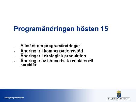 Programändringen hösten 15