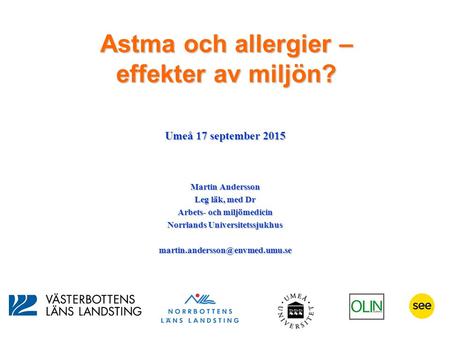Astma och allergier – effekter av miljön?