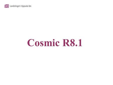 Cosmic R8.1.