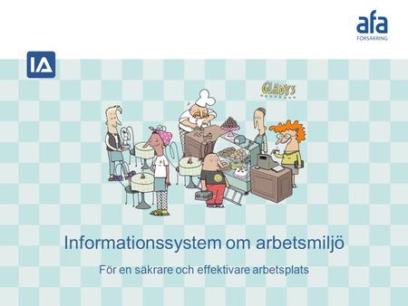 Informationssystem om arbetsmiljö För en säkrare och effektivare arbetsplats.