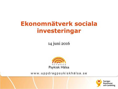 Ekonomnätverk sociala investeringar 14 juni 2016