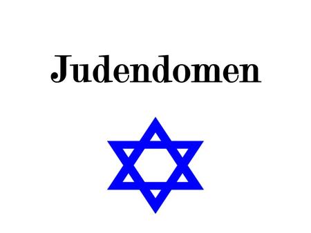 Judendomen. Historia Ca 1200 f Kr… Moses upptäckte en brinnande buske  fick uppenbarelser om att han skulle föra israeliterna ut ur Egypten till Kanaans.