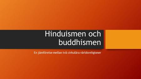 Hinduismen och buddhismen
