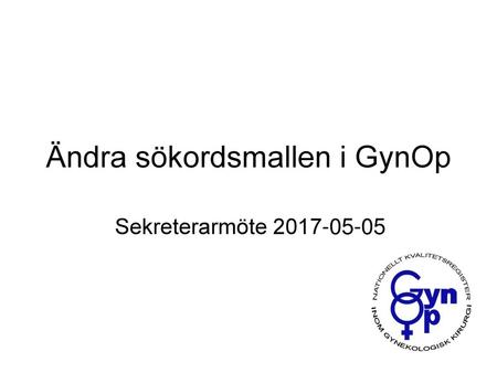 Ändra sökordsmallen i GynOp