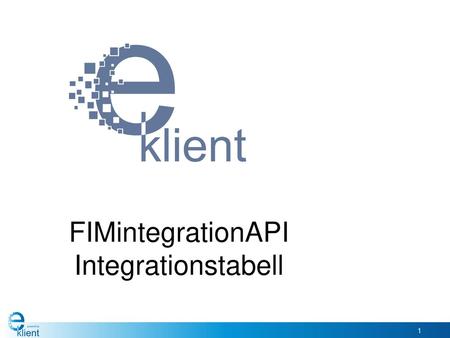 FIMintegrationAPI Integrationstabell