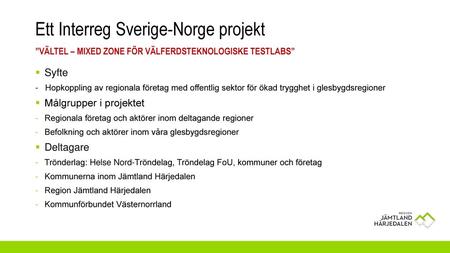 Ett Interreg Sverige-Norge projekt