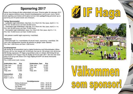 IF Haga Välkommen som sponsor! Sponsring 2017