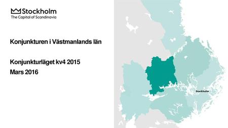 Konjunkturen i Västmanlands län Konjunkturläget kv Mars 2016