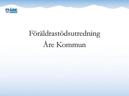 Föräldrastödsutredning