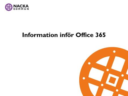 Information inför Office 365