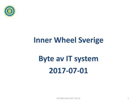 Inner Wheel Sverige Byte av IT system