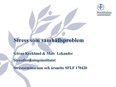 Stress som samhällsproblem