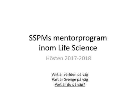 SSPMs mentorprogram inom Life Science