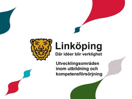 Utvecklingsområden inom utbildning och kompetensförsörjning