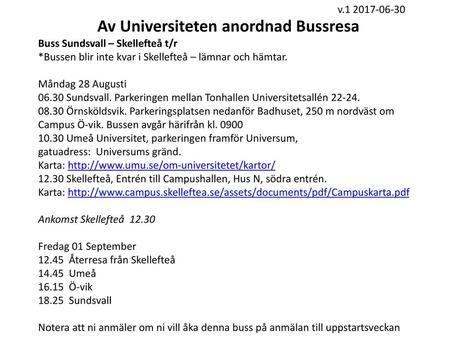 Av Universiteten anordnad Bussresa