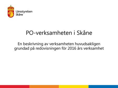 PO-verksamheten i Skåne