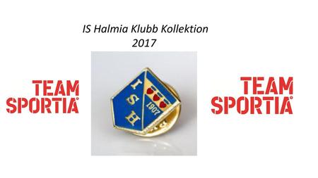 IS Halmia Klubb Kollektion 2017