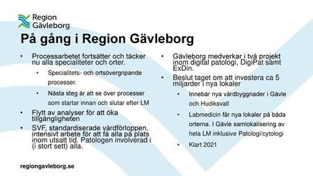 På gång i Region Gävleborg