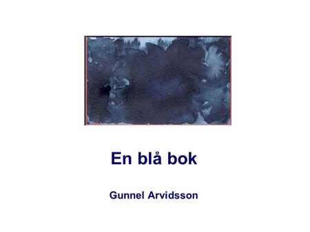 En blå bok Gunnel Arvidsson