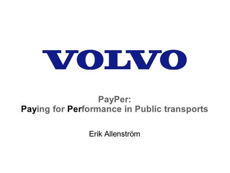 PayPer: Paying for Performance in Public transports