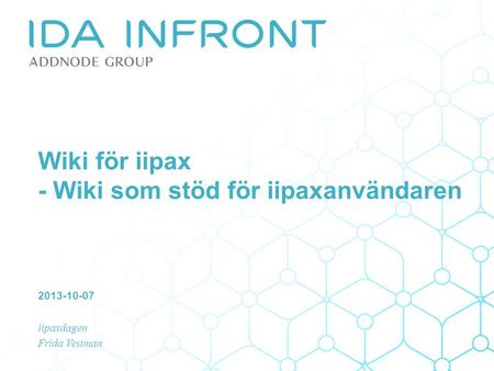 Wiki för iipax - Wiki som stöd för iipaxanvändaren