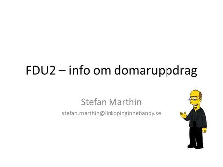 FDU2 – info om domaruppdrag