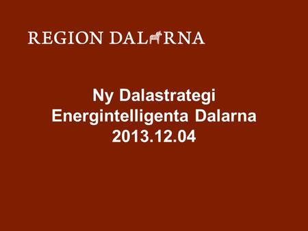 Ny Dalastrategi Energintelligenta Dalarna