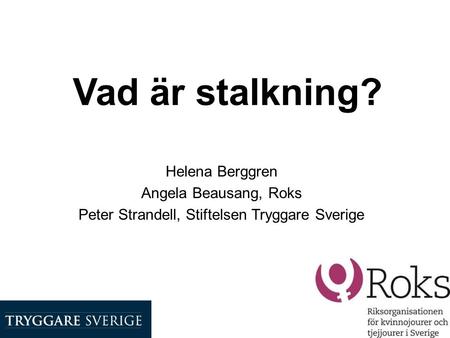 Peter Strandell, Stiftelsen Tryggare Sverige