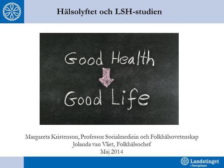 Hälsolyftet och LSH-studien