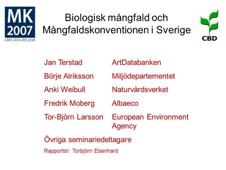 Biologisk mångfald och Mångfaldskonventionen i Sverige