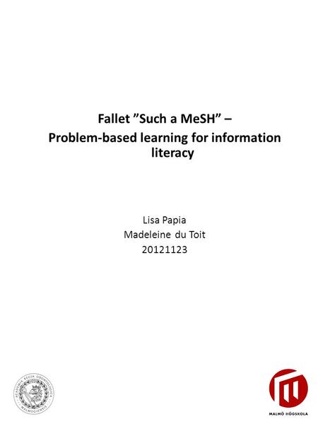 Problem-based learning for information literacy