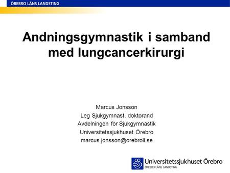 Andningsgymnastik i samband med lungcancerkirurgi
