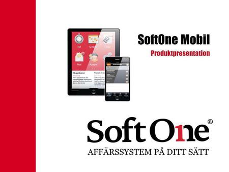 SoftOne Mobil Produktpresentation.
