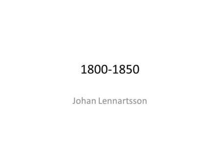 1800-1850 Johan Lennartsson.
