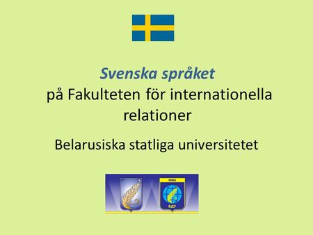 Svenska språket på Fakulteten för internationella relationer