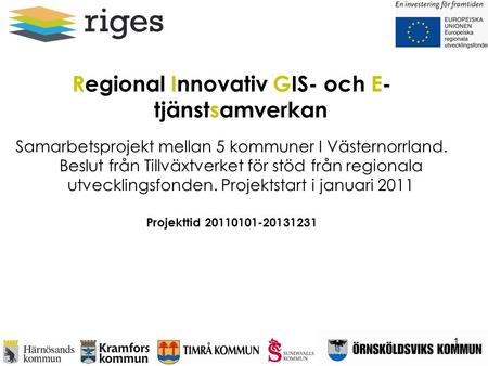 Regional Innovativ GIS- och E-tjänstsamverkan