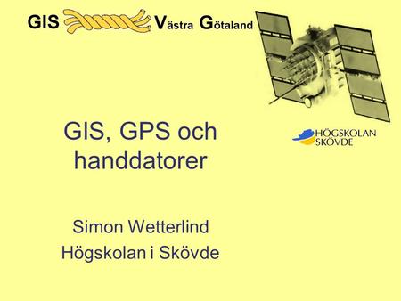GIS, GPS och handdatorer