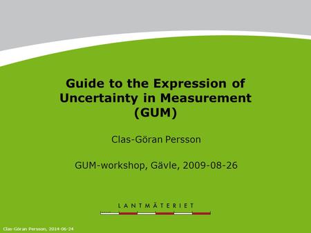 Guide to the Expression of Uncertainty in Measurement (GUM)