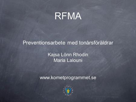 RFMA Preventionsarbete med tonårsföräldrar
