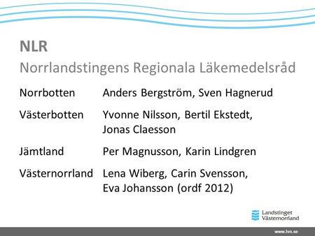 NLR Norrlandstingens Regionala Läkemedelsråd