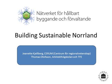 Building Sustainable Norrland
