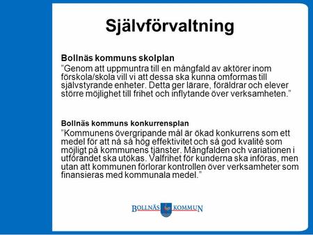 Självförvaltning Bollnäs kommuns skolplan