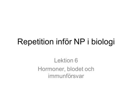 Repetition inför NP i biologi