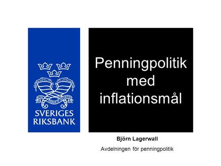 Penningpolitik med inflationsmål