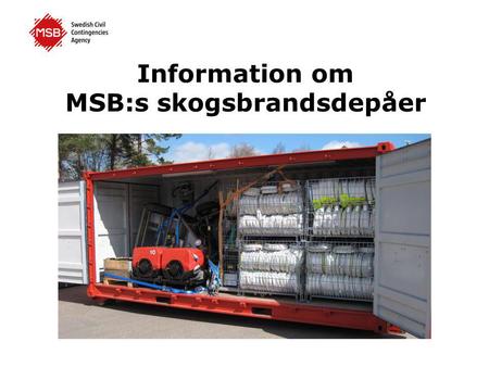 Information om MSB:s skogsbrandsdepåer