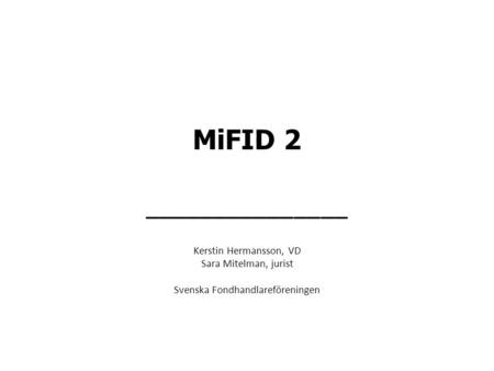 MiFID 2 _______________