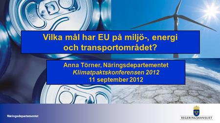Vilka mål har EU på miljö-, energi och transportområdet?