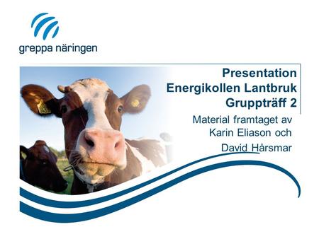 Presentation Energikollen Lantbruk Gruppträff 2