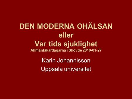 Karin Johannisson Uppsala universitet